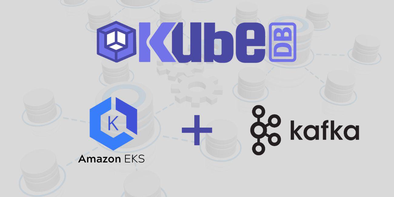Deploy Kafka Cluster in Amazon Elastic Kubernetes Service (Amazon EKS)