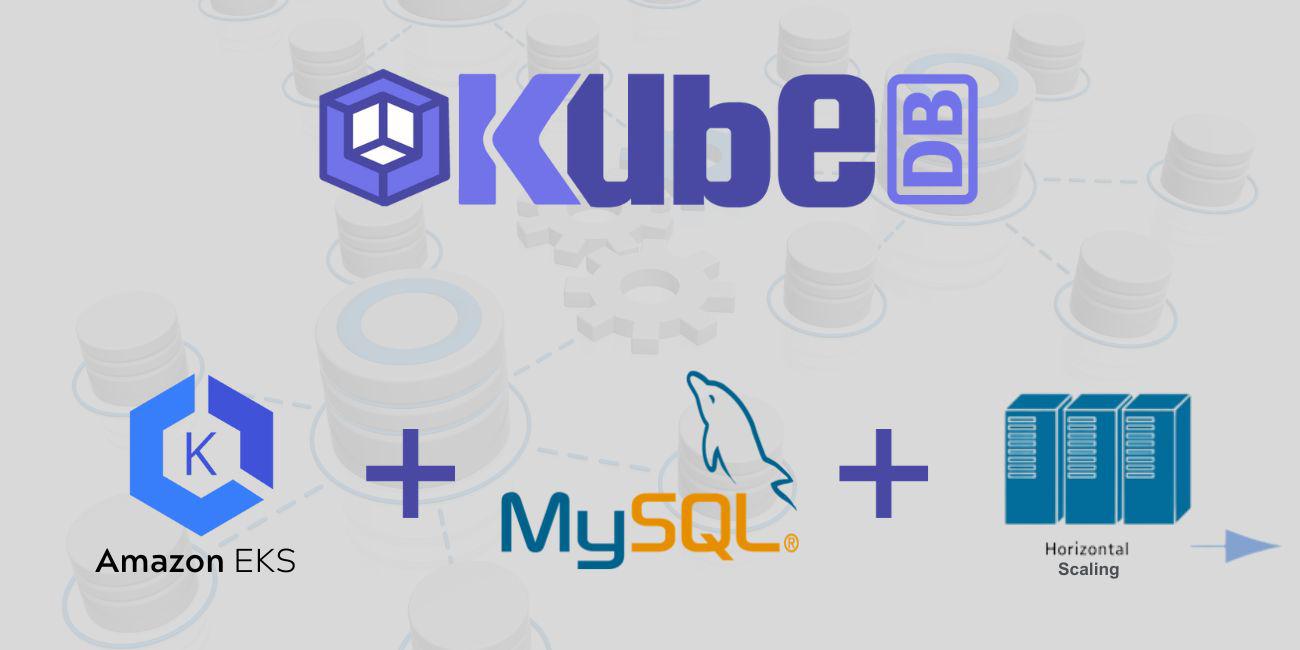 Horizontal Scaling of MySQL Cluster in Amazon Elastic Kubernetes Service (Amazon EKS)