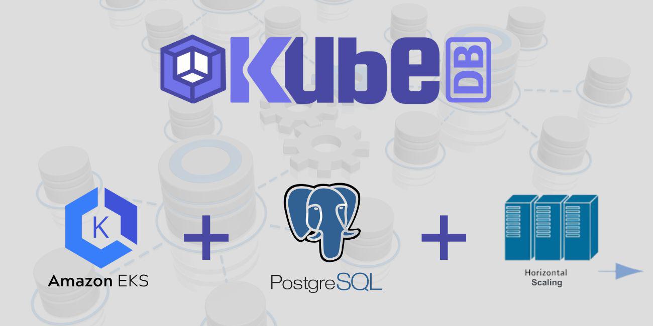 Horizontal Scaling of PostgreSQL Cluster in Amazon Elastic Kubernetes Service (Amazon EKS)