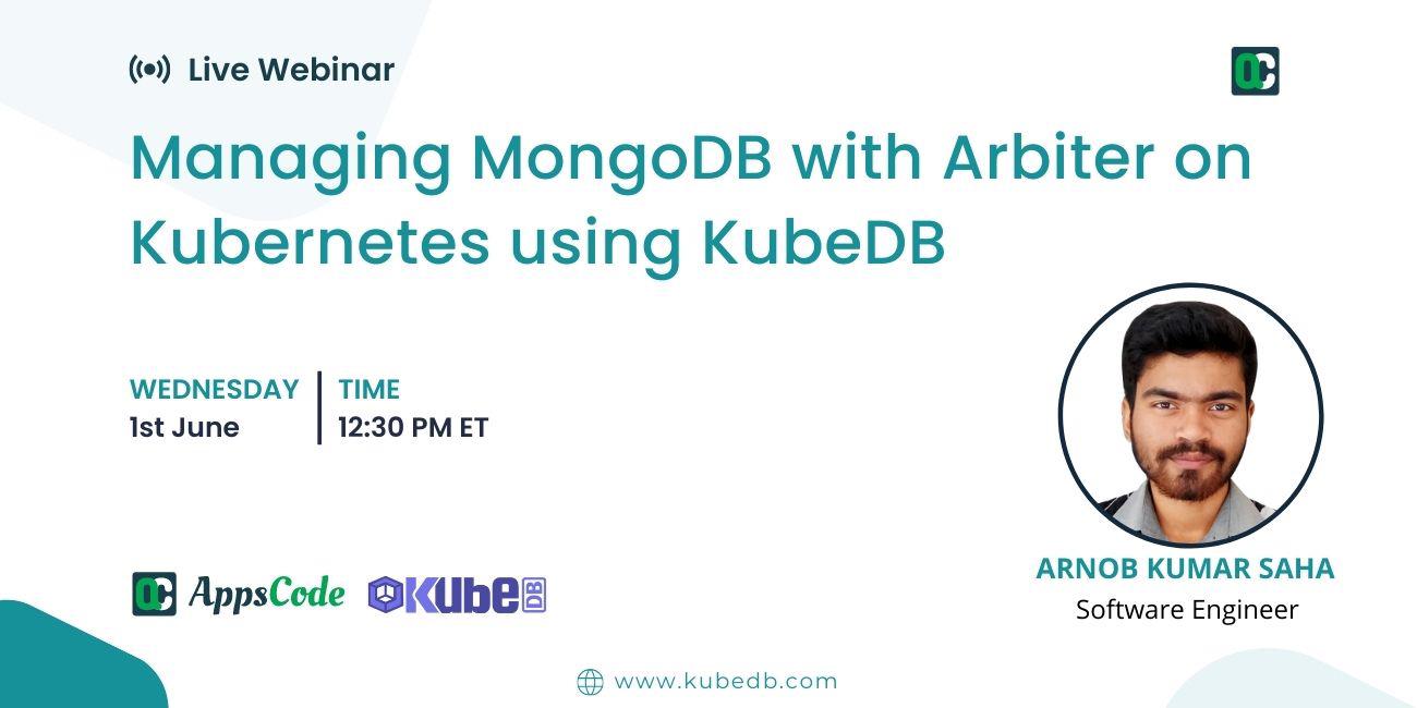 Managing MongoDB with Arbiter on Kubernetes using KubeDB