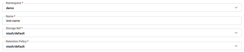 Basic fields showing Namespace set to demo, Name to test-name, Storage Ref to stash/default, and Retention Policy to stash/default